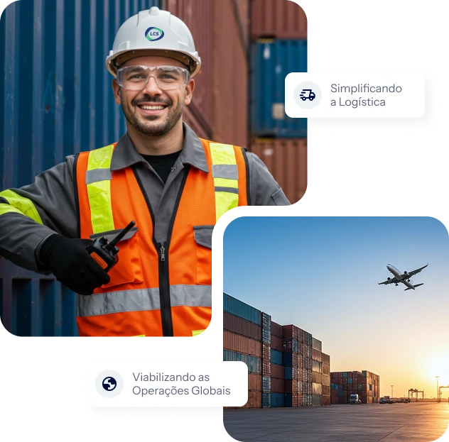 LCS Global Supply Strategy - Simplificando a Logística e Viabilizando as Operações Globais
